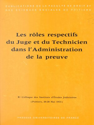 cover image of Les rôles respectifs du juge et du technicien dans l'administration de la preuve (6)